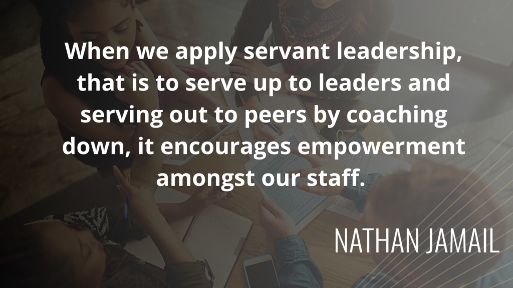 Image with quote on servant leadership by Nathan Jamail