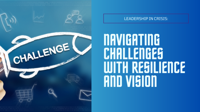 Leadership in Crisis