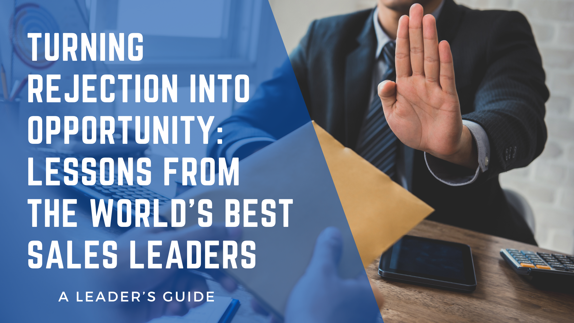 Discover how turning rejection into opportunity can transform your sales approach. Learn strategies from top sales leaders to reframe rejection, gain valuable insights, and turn 'no' into your next big success.