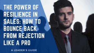 Rejection in sales is inevitable. Learn how to build resilience, bounce back stronger, and win more with a focused, confident mindset.