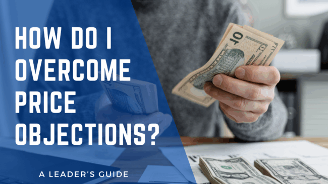 Struggling with price objections? Sales keynote speaker shares how to build value and confidence without lowering your price.
