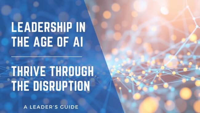 Sales Leadership in the age of AI: Thrive Through The Disruption