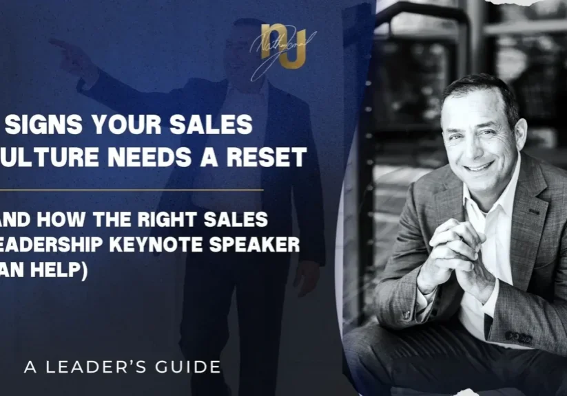 5 Signs Your Sales Culture Needs a Reset (And How the Right Sales Leadership Keynote Speaker Can Help)