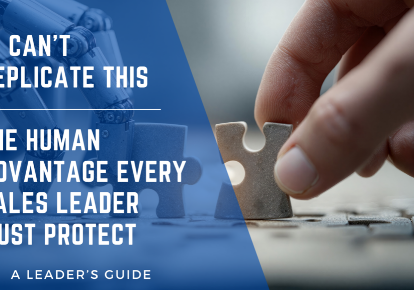 Graphic of a robot and human hand holding puzzle pieces with the words AI Can’t Replicate This: The Human Advantage Every Sales Leader Must Protect for Nathan Jamail Leadership Blog