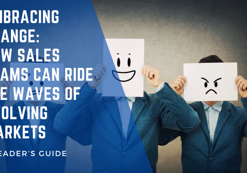 Embracing Change and adapting to evolving Markets