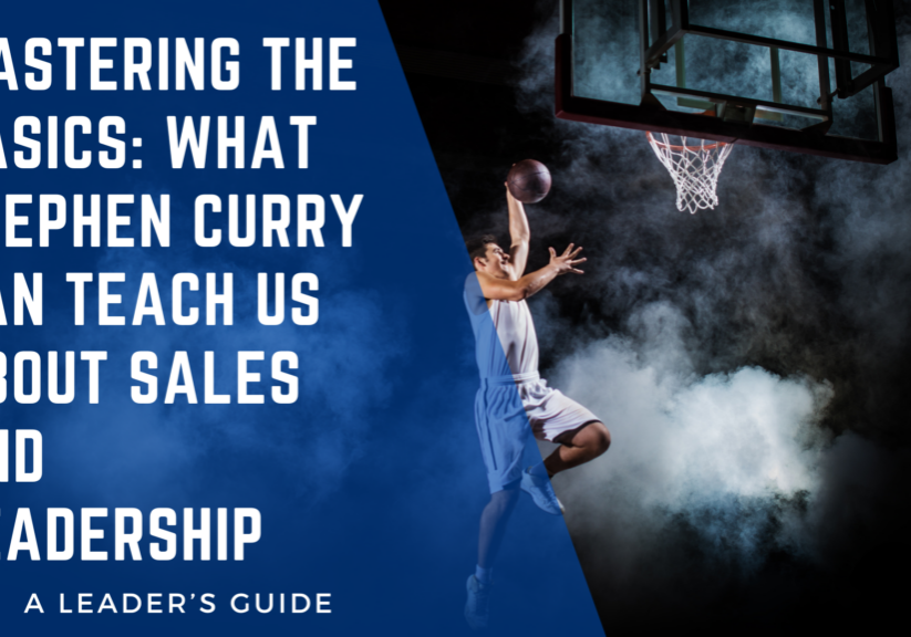 Discover why mastering the basics in sales and leadership is the key to long-term success. Learn how consistent practice—like Stephen Curry’s daily shooting routine—builds confidence, performance, and results.
