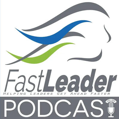 Fast Leader Podcast