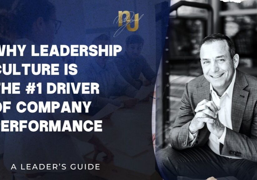 Why Leadership Culture Is the #1 Driver of Company Performance